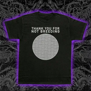 Thank You For Not Breeding Slim Fit Tee