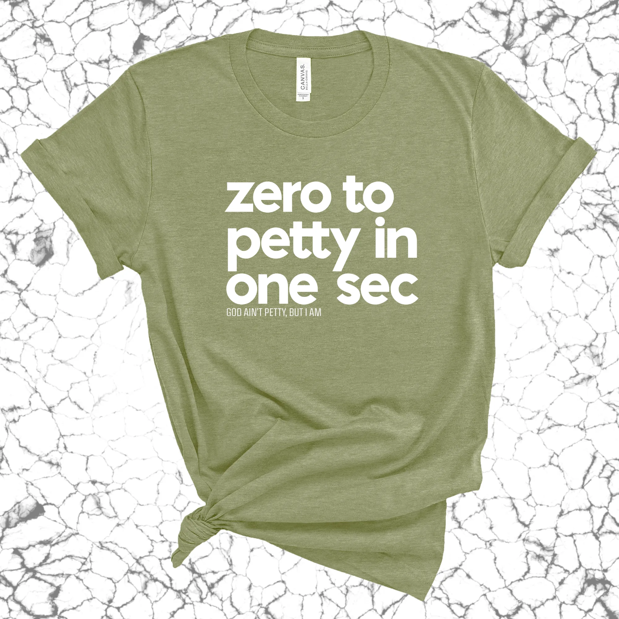 Zero to petty in one sec Unisex Tee